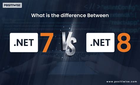 Difference between .NET 7 and .NET 8 .